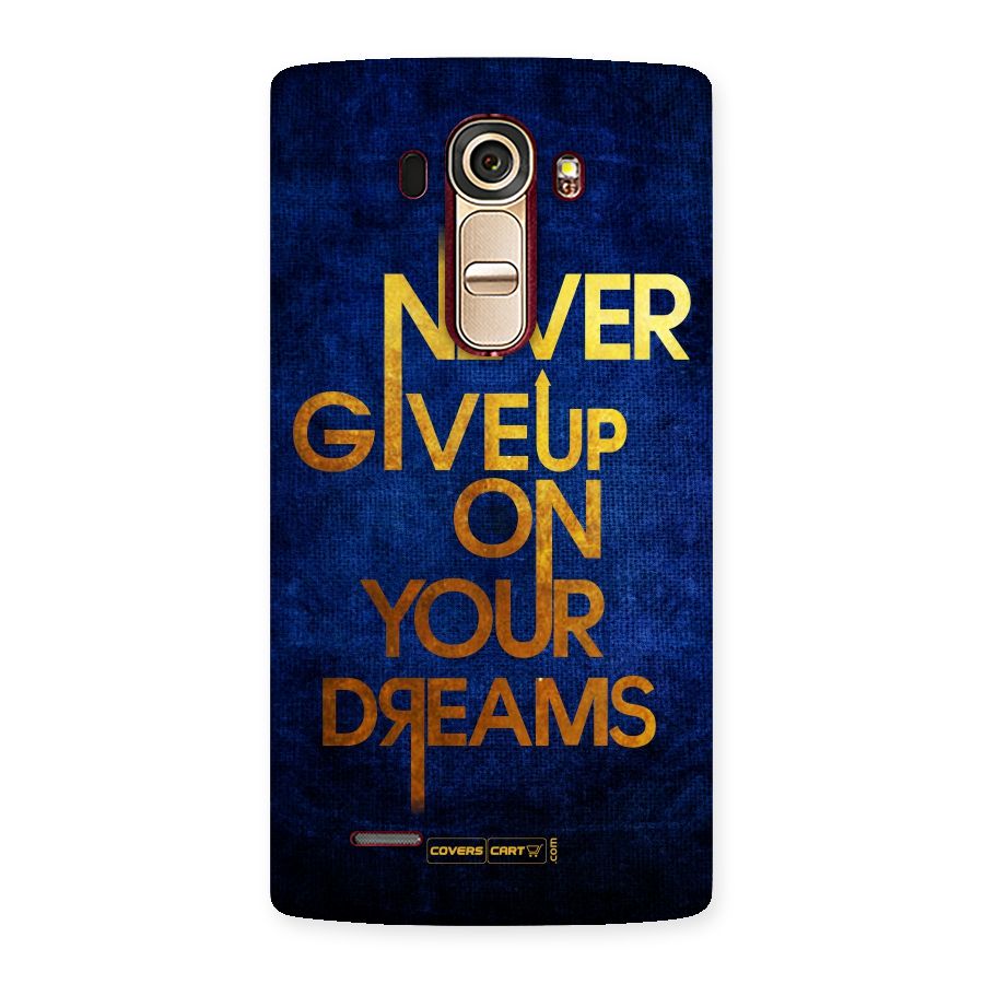 Never Give Up Back Case for LG G4