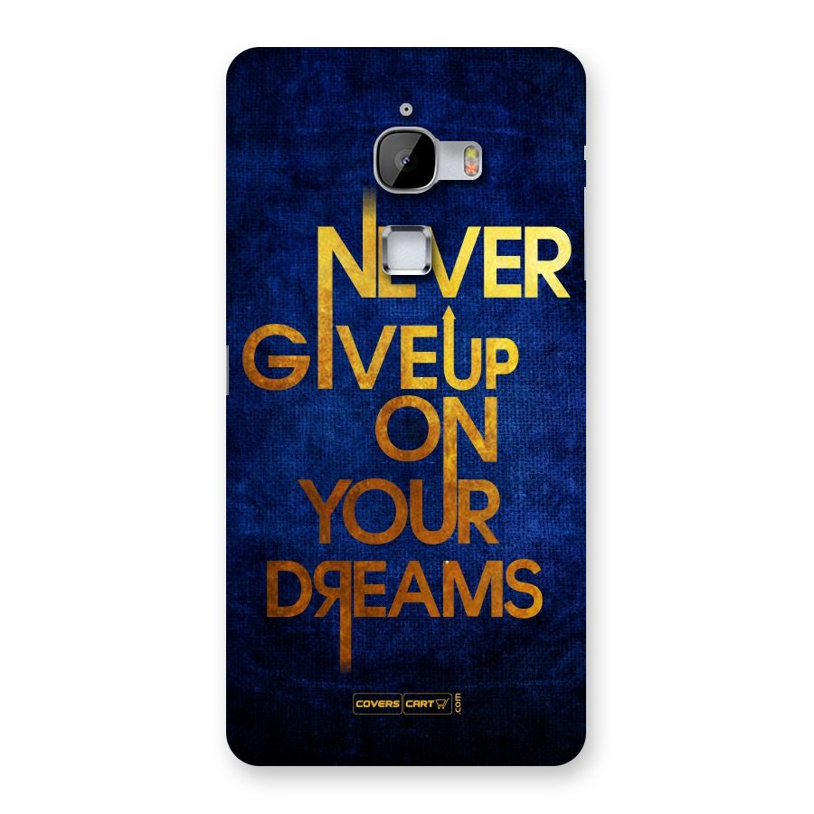 Never Give Up Back Case for LeTv Le Max