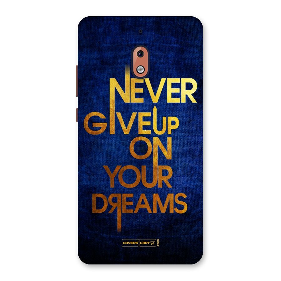 Never Give Up Back Case for Nokia 2.1