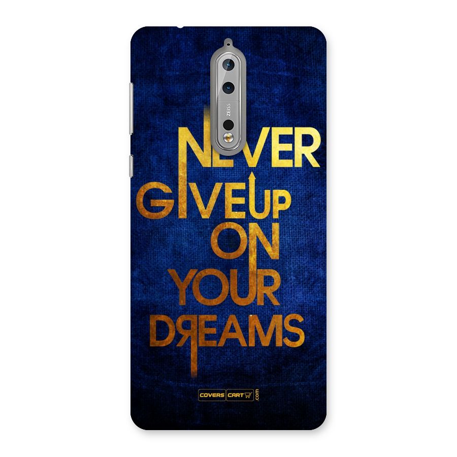 Never Give Up Back Case for Nokia 8