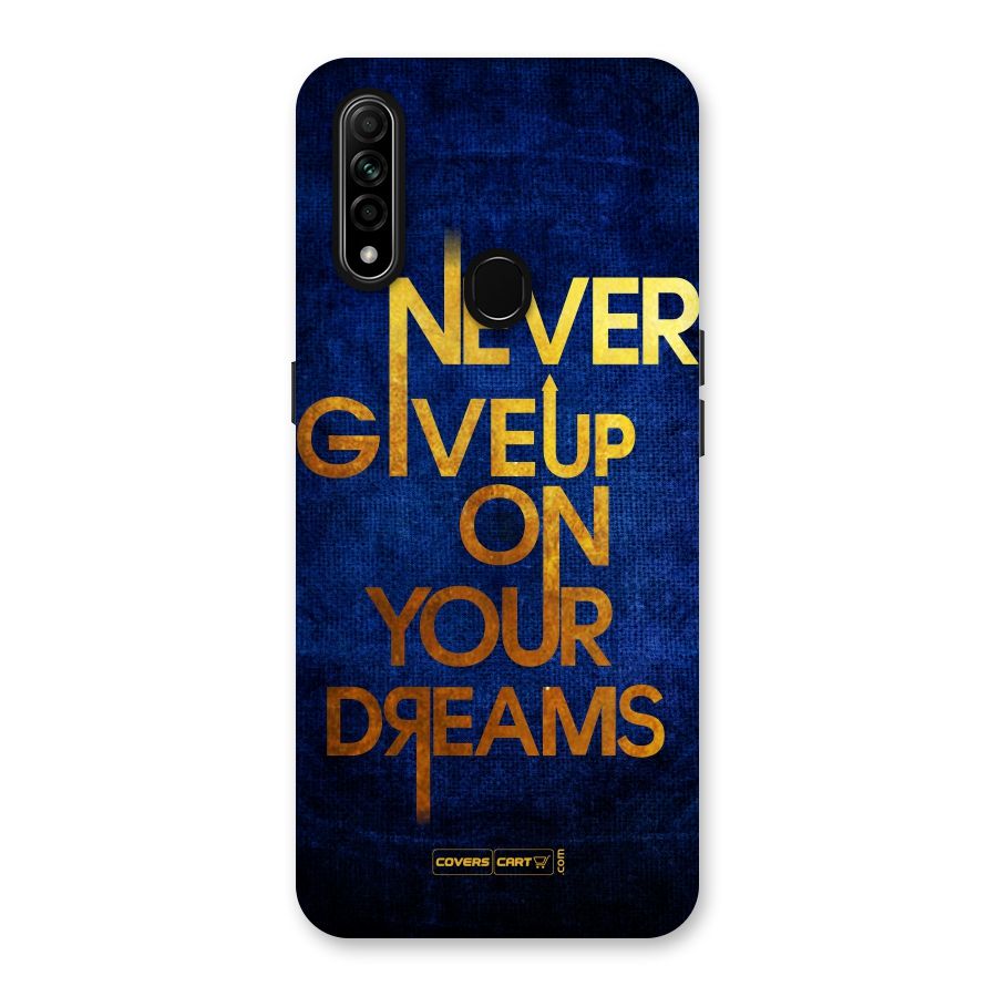 Never Give Up Back Case for Oppo A31