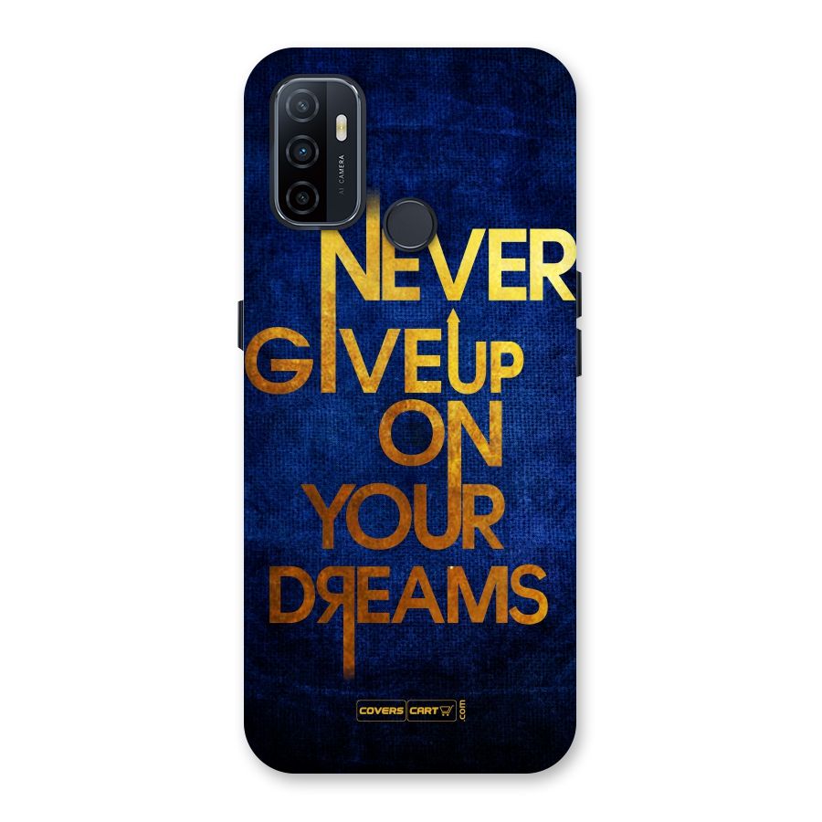Never Give Up Back Case for Oppo A32