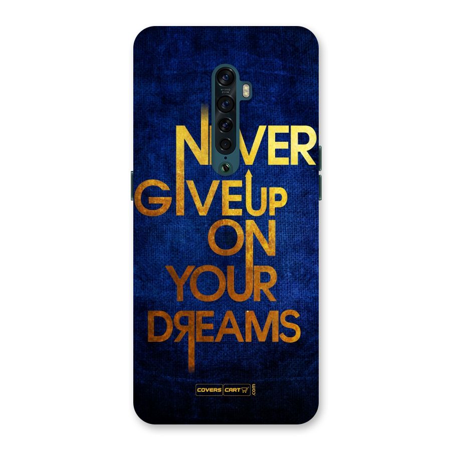 Never Give Up Back Case for Oppo Reno2