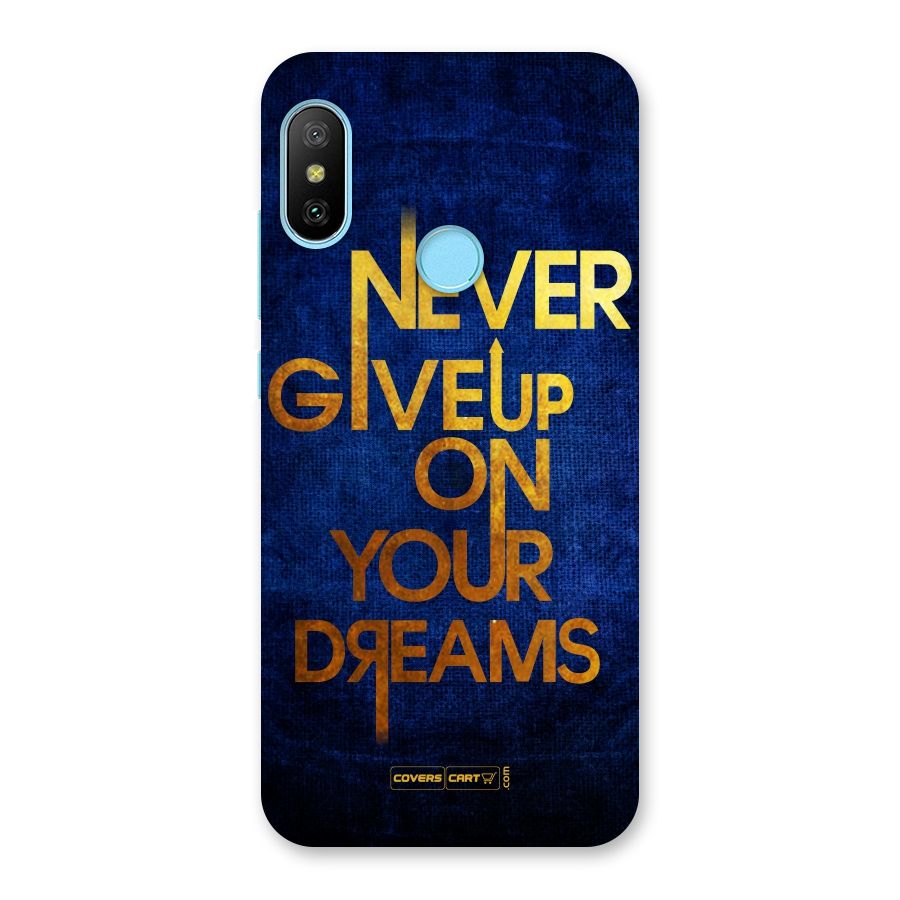 Never Give Up Back Case for Redmi 6 Pro
