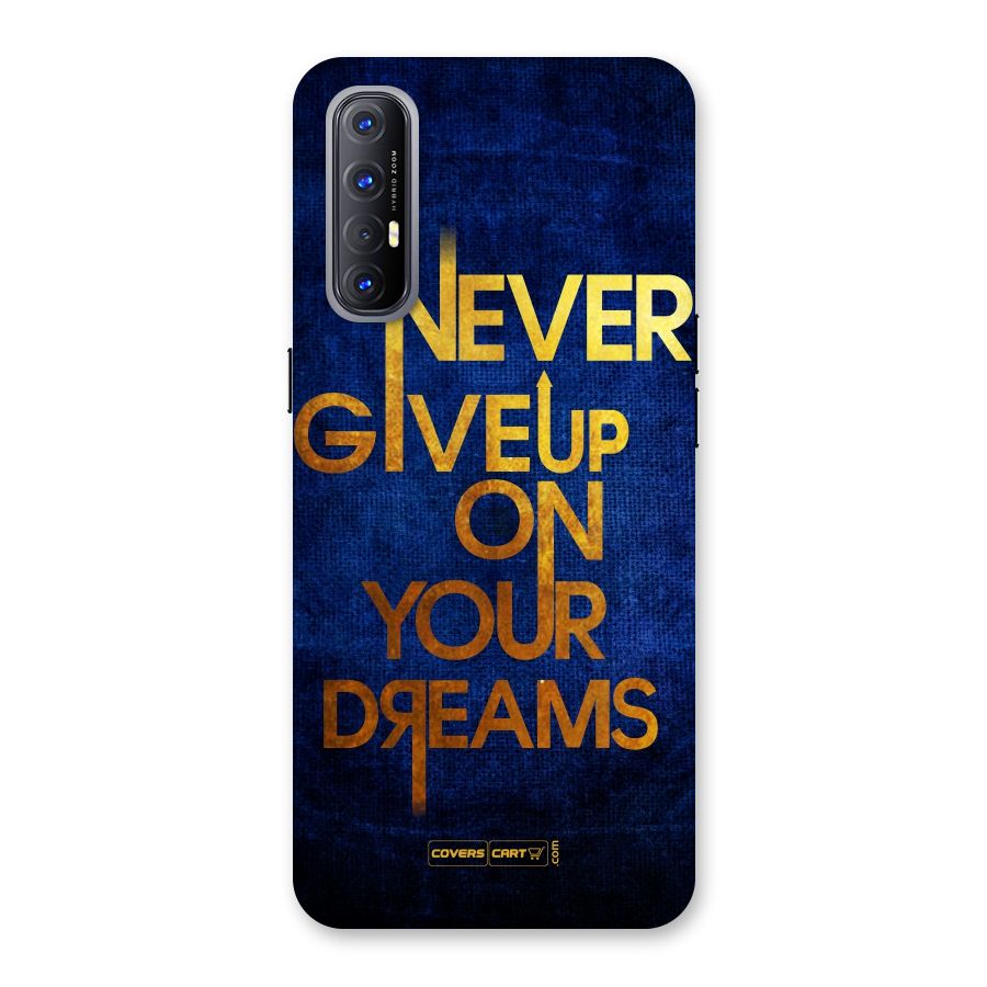 Never Give Up Back Case for Reno3 Pro