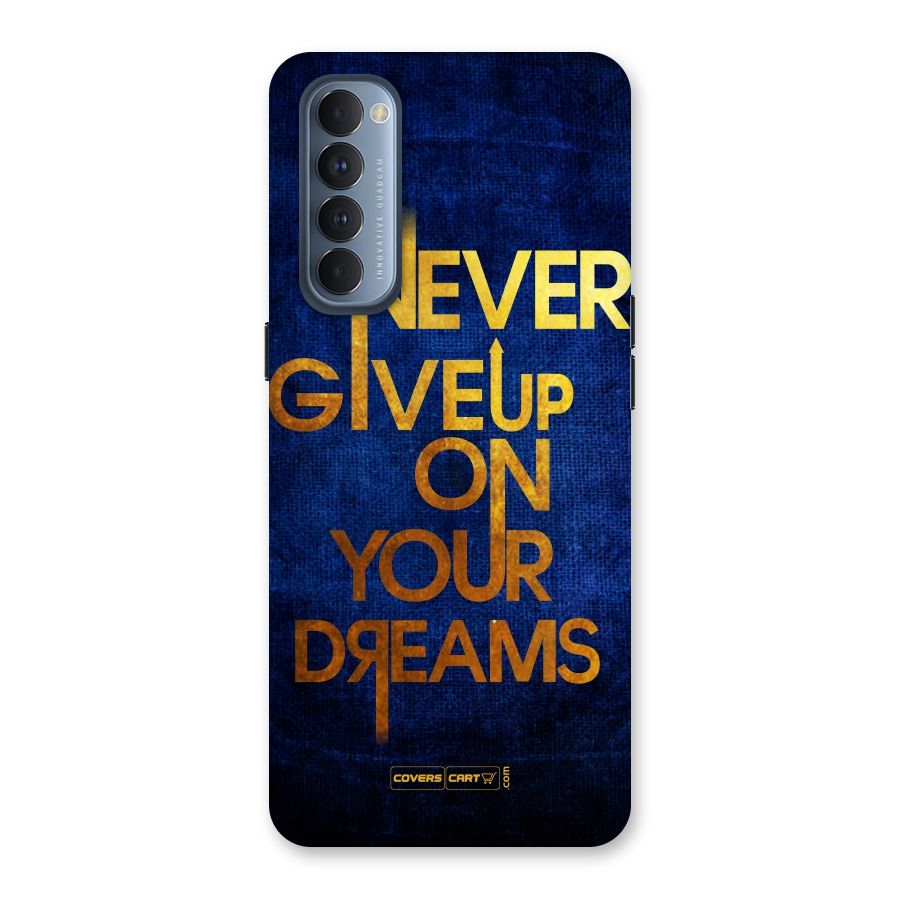 Never Give Up Back Case for Reno4 Pro