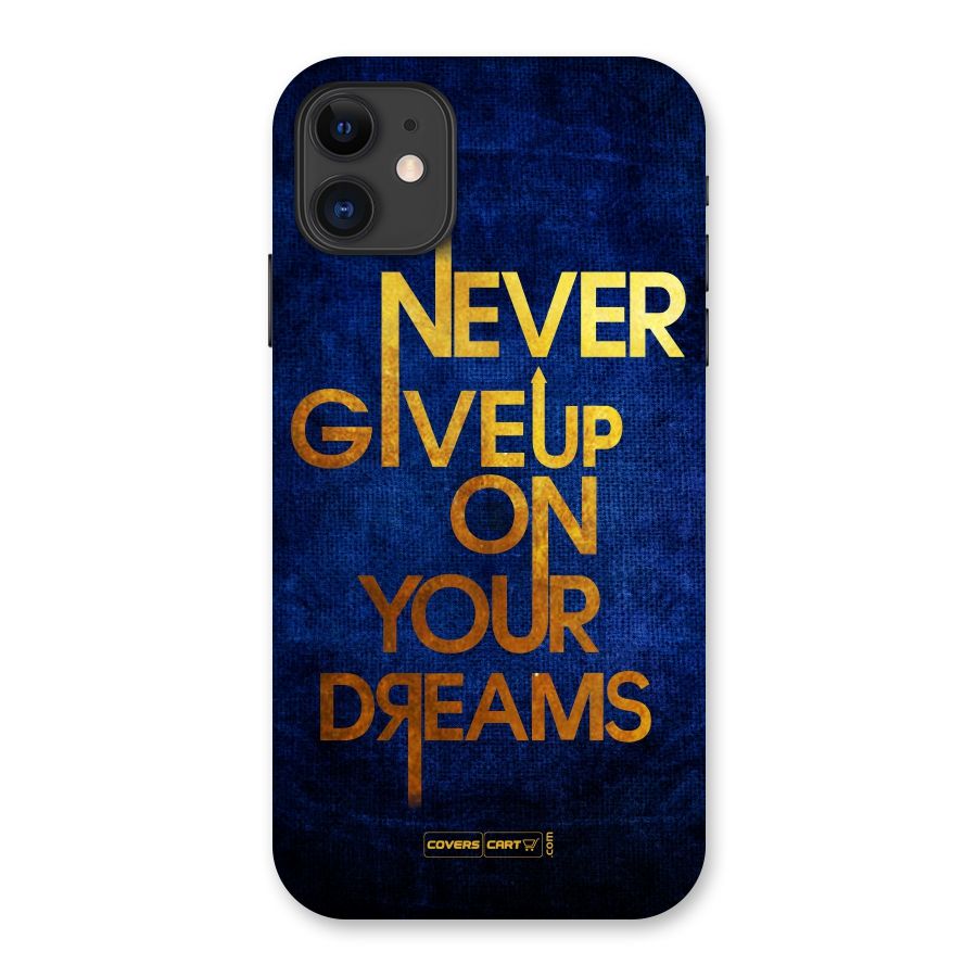 Never Give Up Back Case for iPhone 11