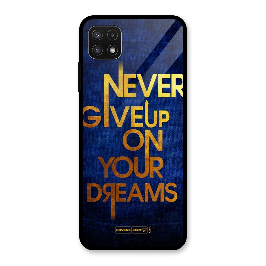 Never Give Up Glass Back Case for Galaxy A22 5G