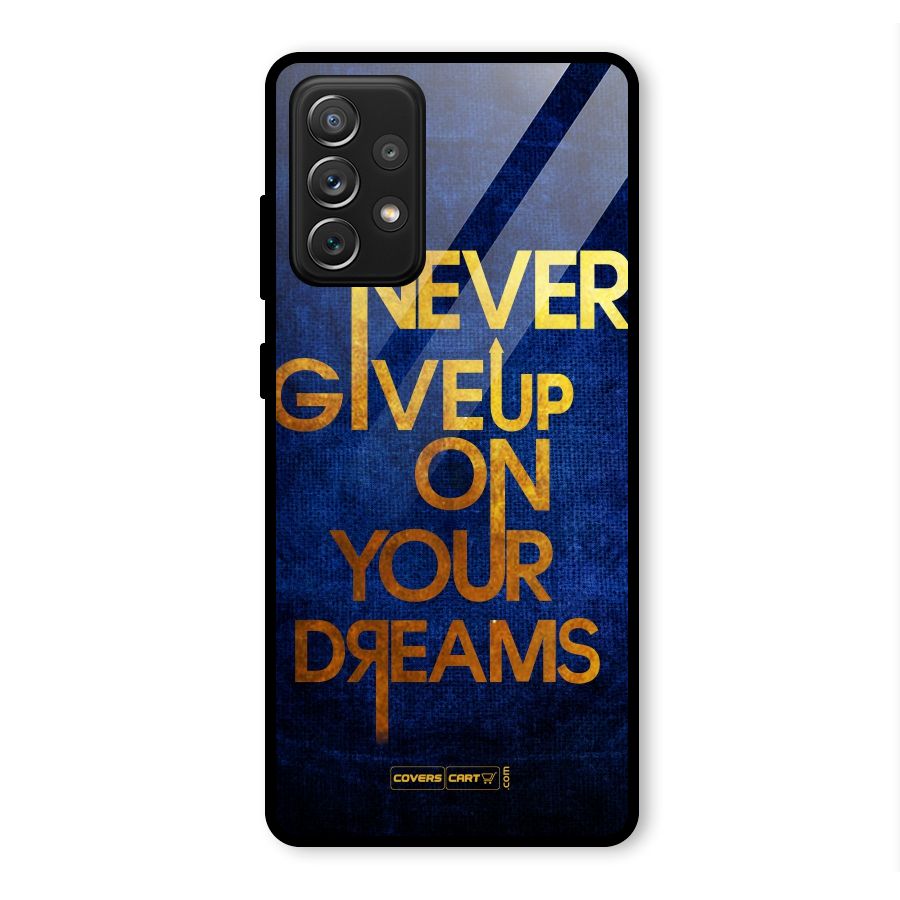 Never Give Up Glass Back Case for Galaxy A72