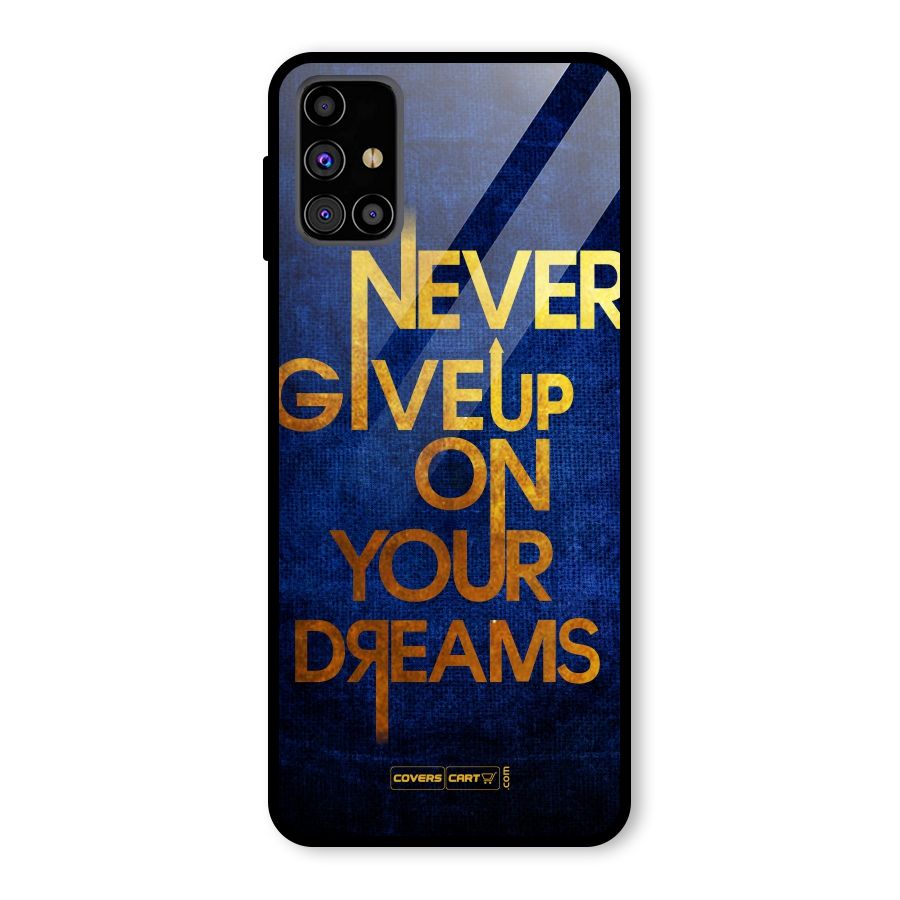 Never Give Up Glass Back Case for Galaxy M31s