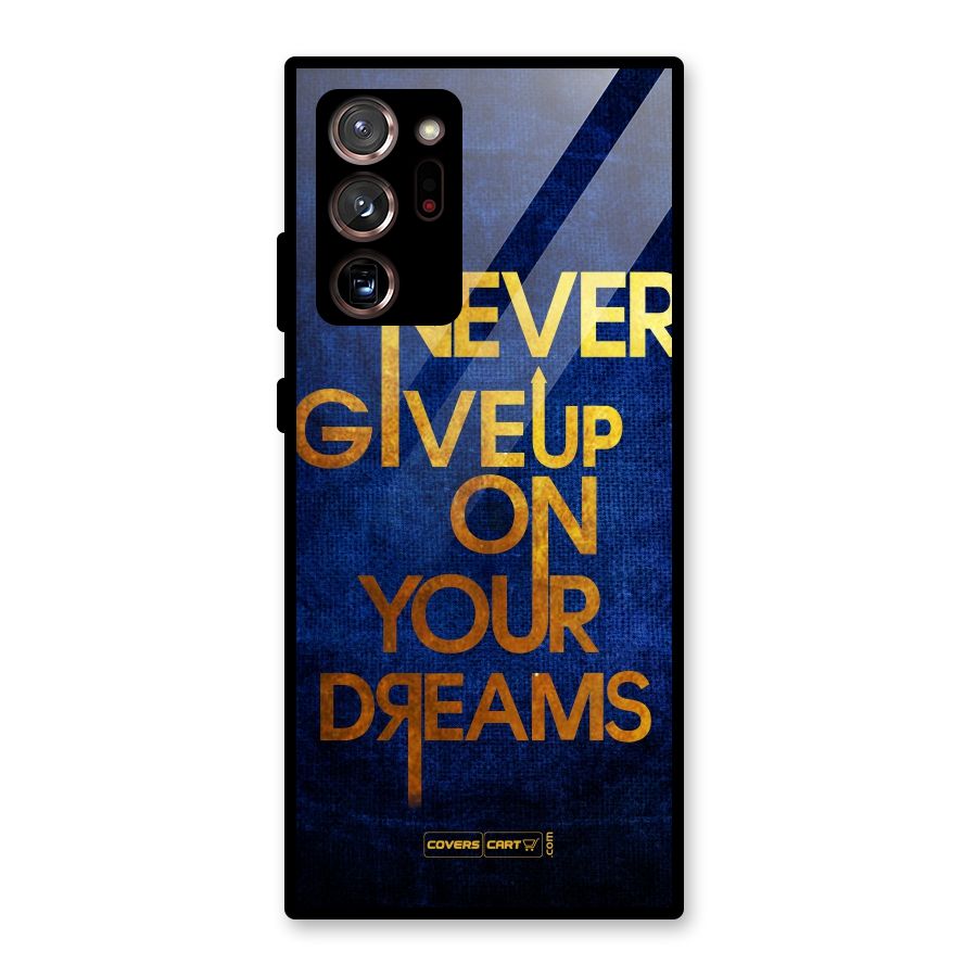 Never Give Up Glass Back Case for Galaxy Note 20 Ultra
