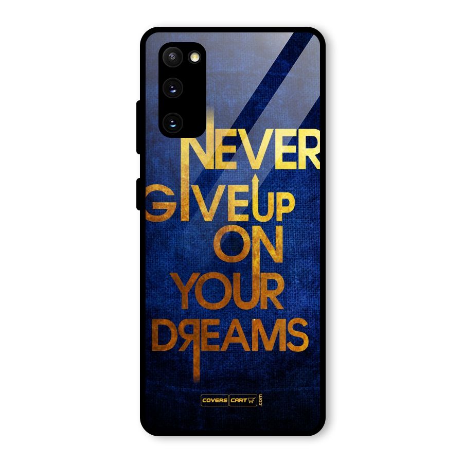 Never Give Up Glass Back Case for Galaxy S20 FE 5G