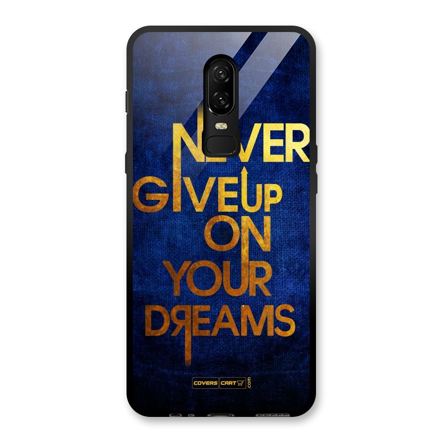 Never Give Up Glass Back Case for OnePlus 6