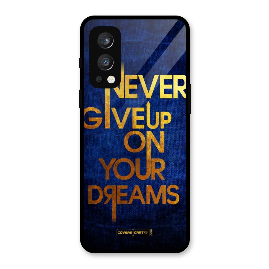 Never Give Up Glass Back Case for OnePlus Nord 2 5G