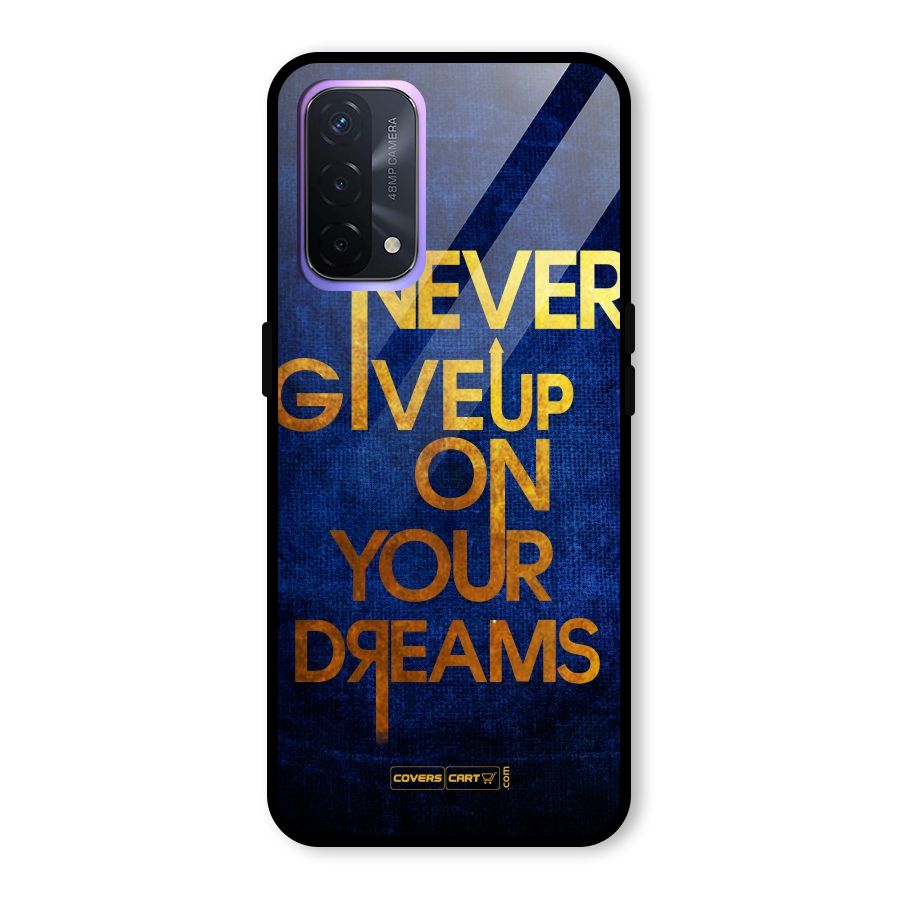 Never Give Up Glass Back Case for Oppo A74 5G
