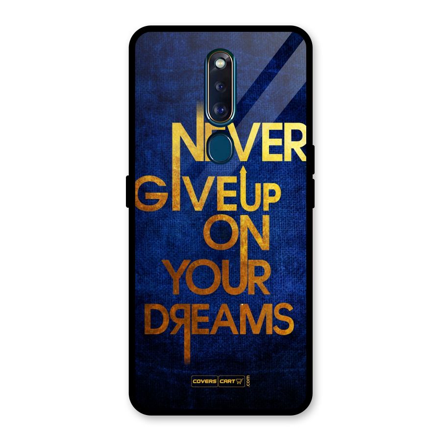 Never Give Up Glass Back Case for Oppo F11 Pro
