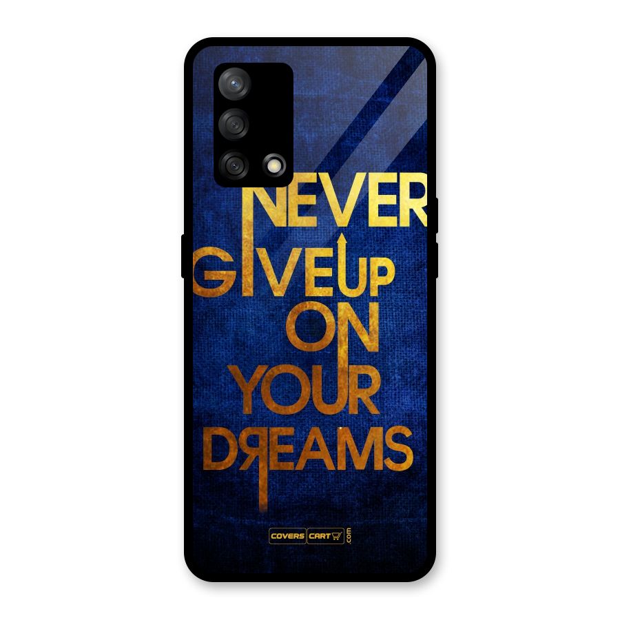 Never Give Up Glass Back Case for Oppo F19