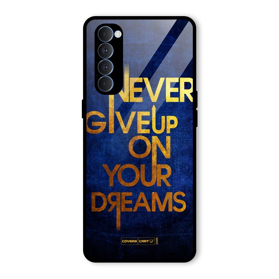 Never Give Up Glass Back Case for Oppo Reno4 Pro