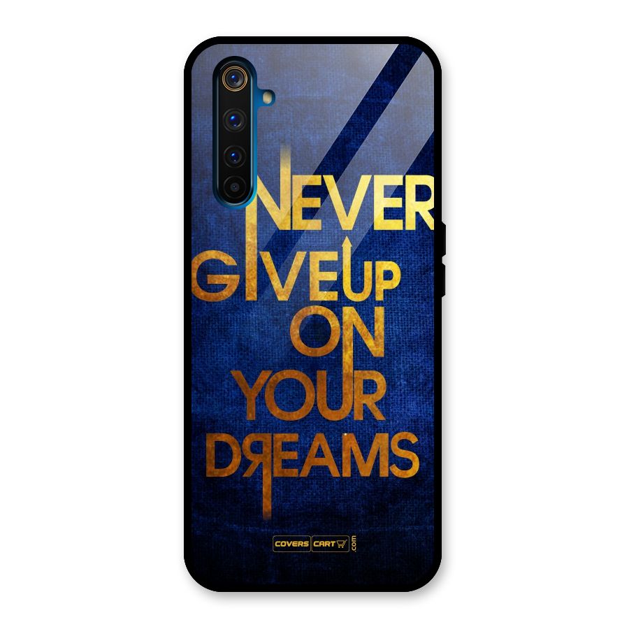 Never Give Up Glass Back Case for Realme 6 Pro