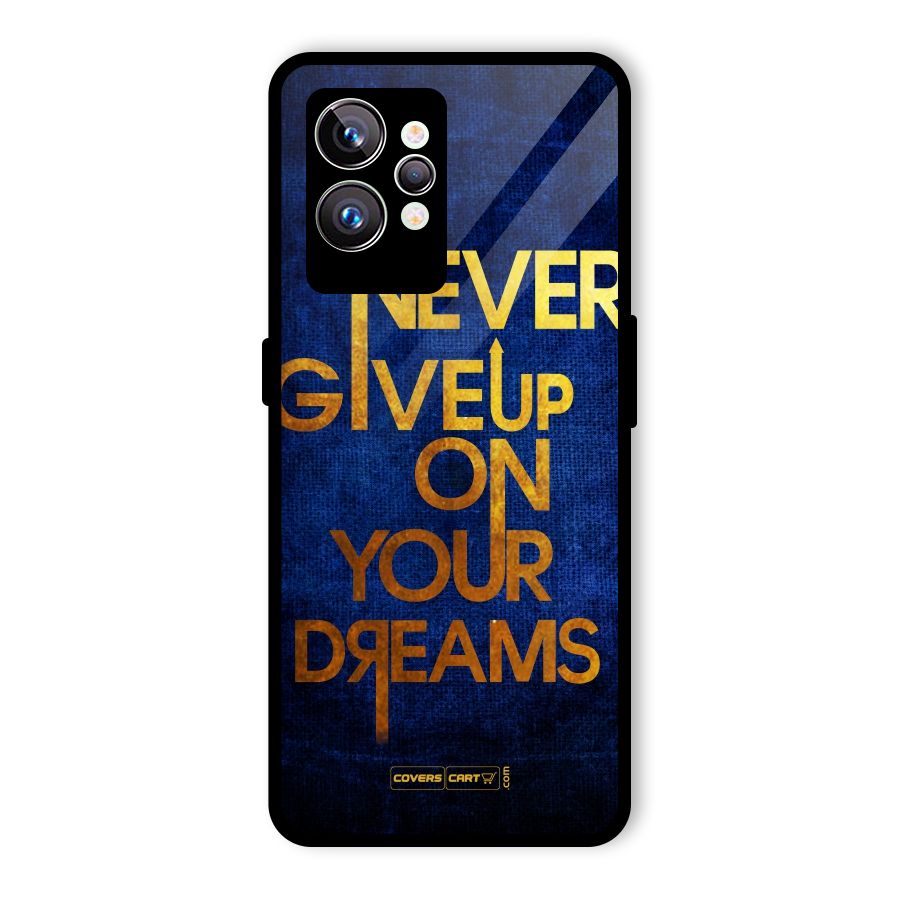 Never Give Up Glass Back Case for Realme GT2 Pro