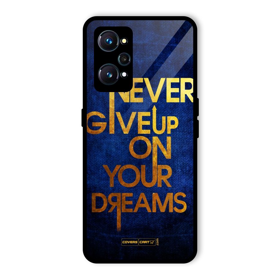 Never Give Up Glass Back Case for Realme GT 2