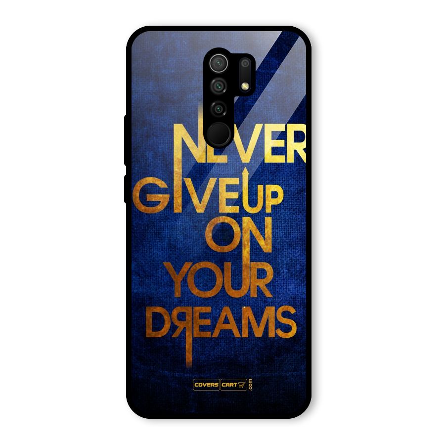 Never Give Up Glass Back Case for Redmi 9 Prime