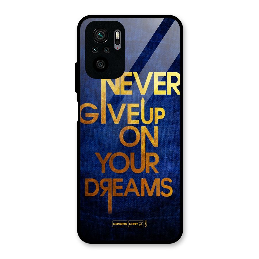 Never Give Up Glass Back Case for Redmi Note 10S