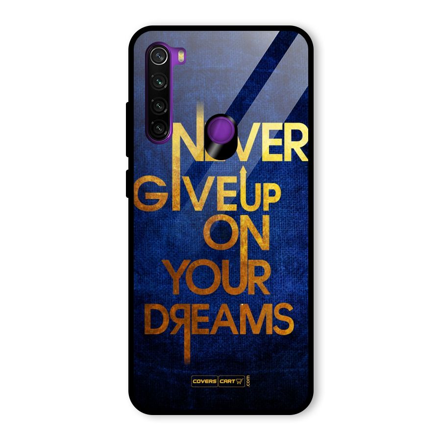 Never Give Up Glass Back Case for Redmi Note 8
