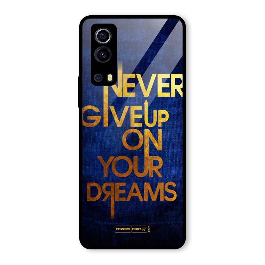 Never Give Up Glass Back Case for Vivo iQOO Z3