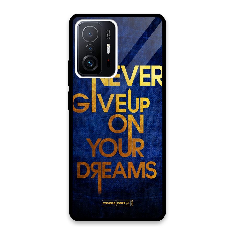Never Give Up Glass Back Case for Xiaomi 11T Pro