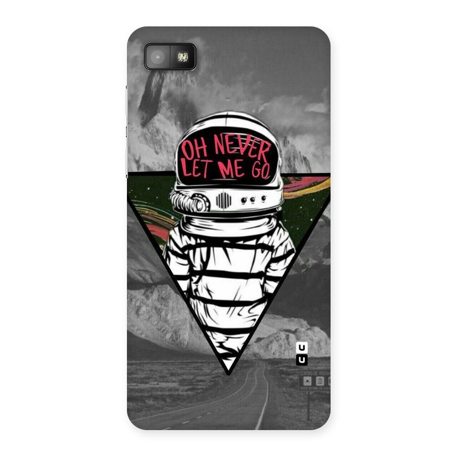 Never Let Me Go Back Case for Blackberry Z10