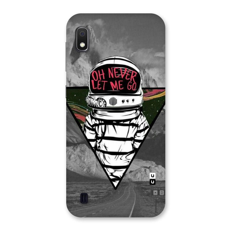 Never Let Me Go Back Case for Galaxy A10