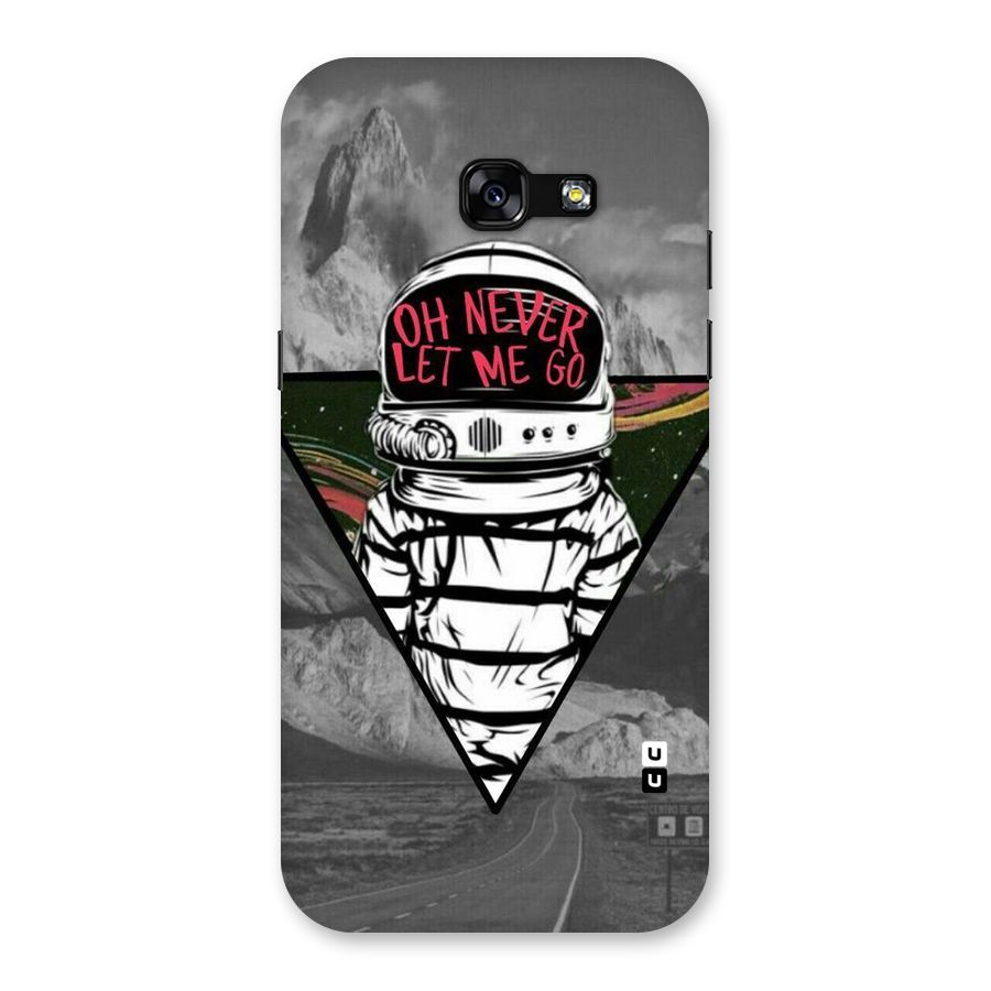 Never Let Me Go Back Case for Galaxy A5 2017