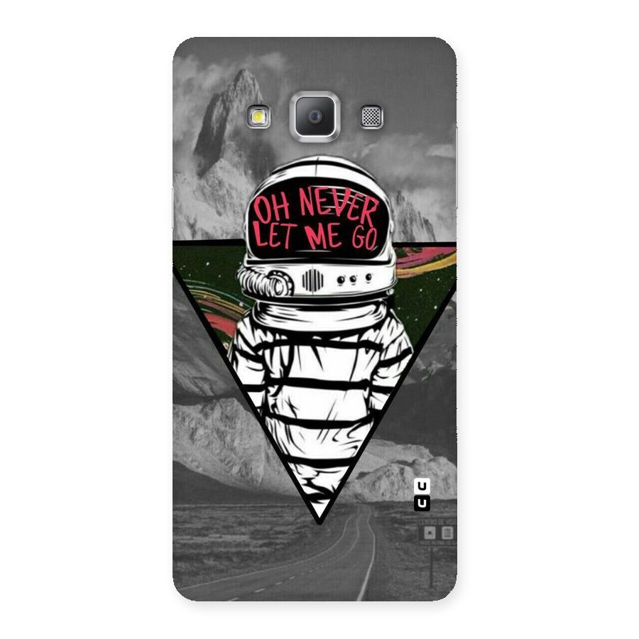 Never Let Me Go Back Case for Galaxy A7