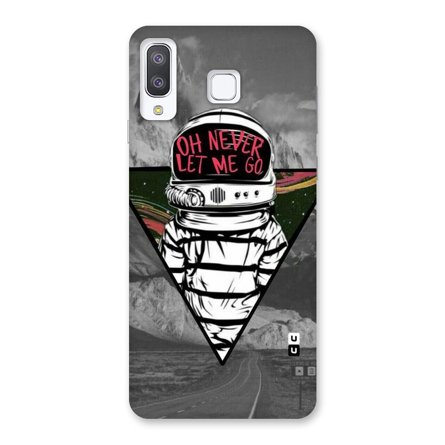 Never Let Me Go Back Case for Galaxy A8 Star