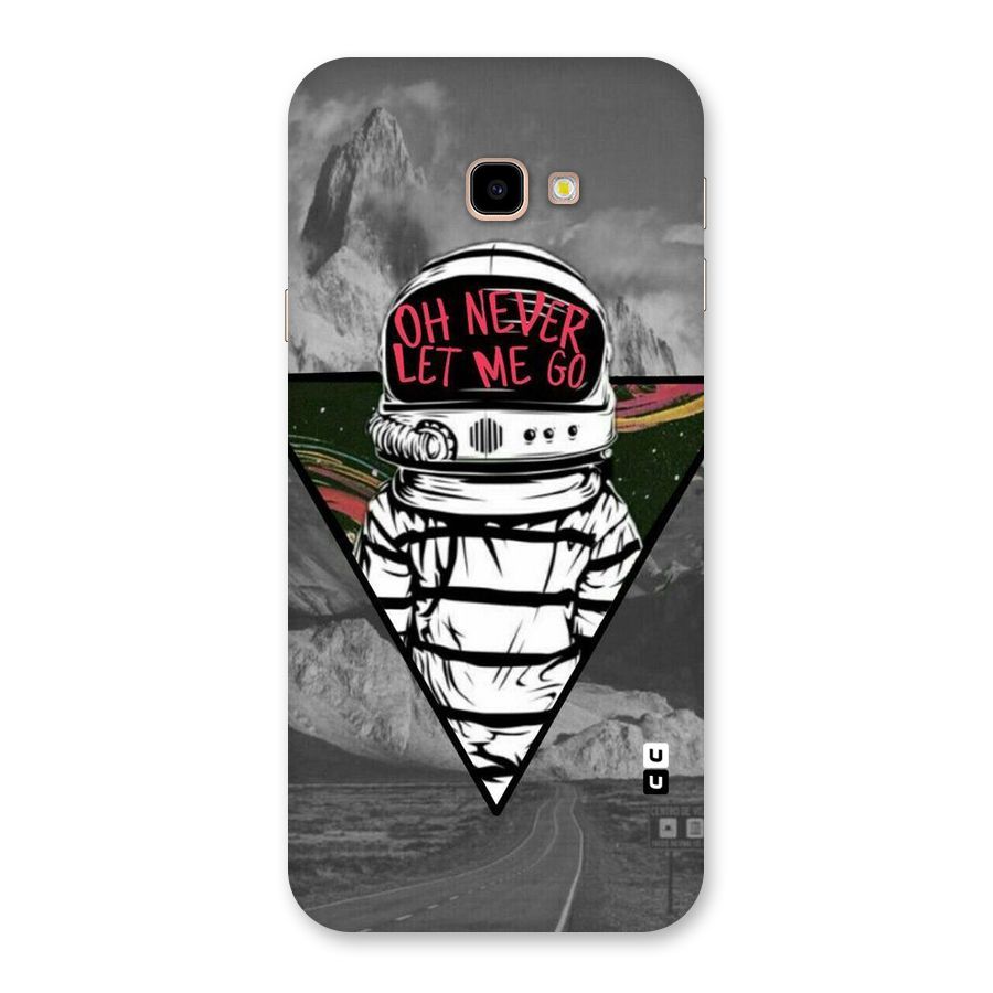 Never Let Me Go Back Case for Galaxy J4 Plus