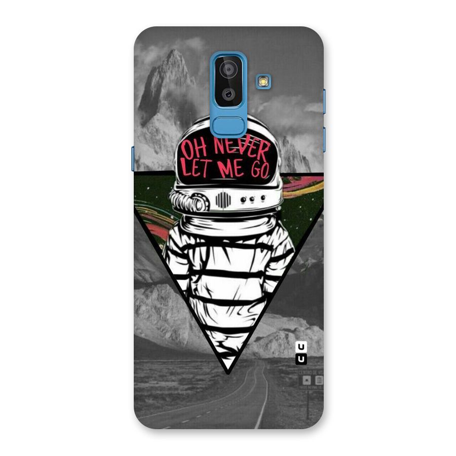 Never Let Me Go Back Case for Galaxy J8