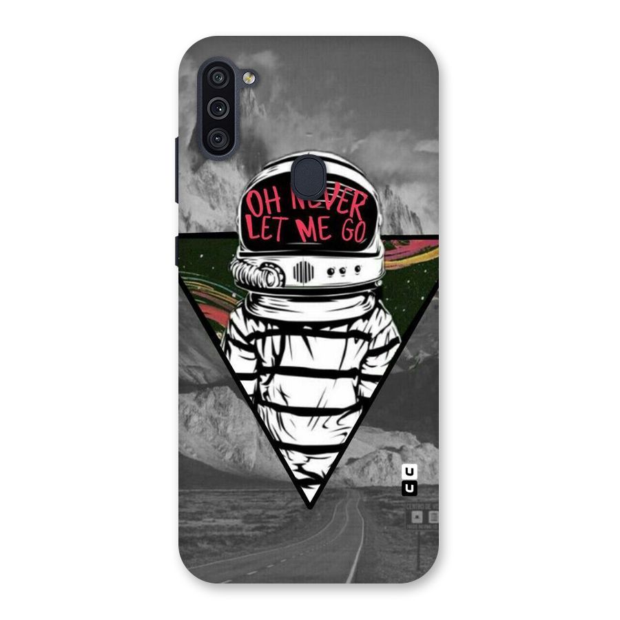 Never Let Me Go Back Case for Galaxy M11