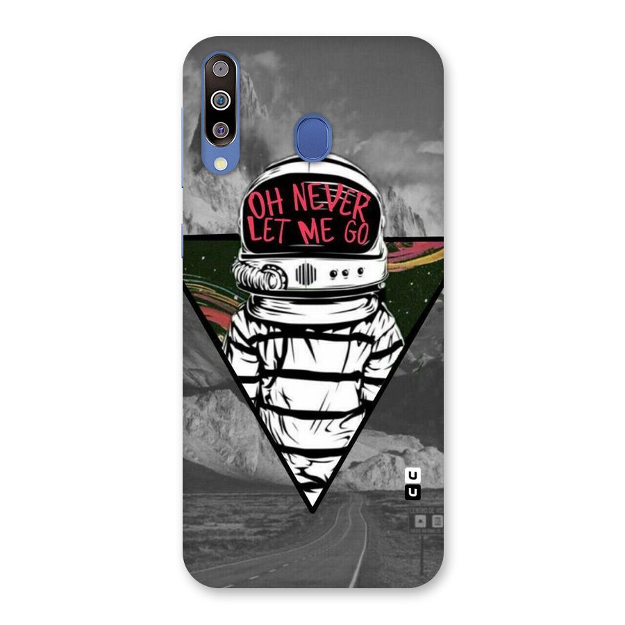 Never Let Me Go Back Case for Galaxy M30