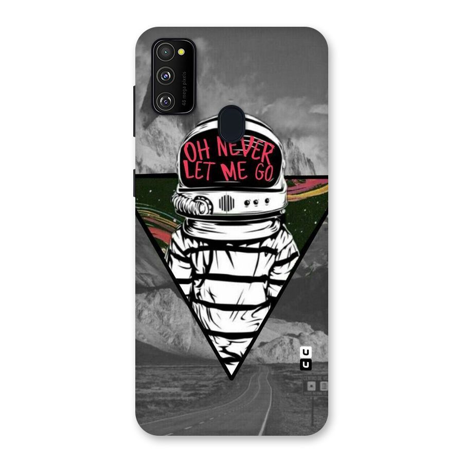 Never Let Me Go Back Case for Galaxy M30s