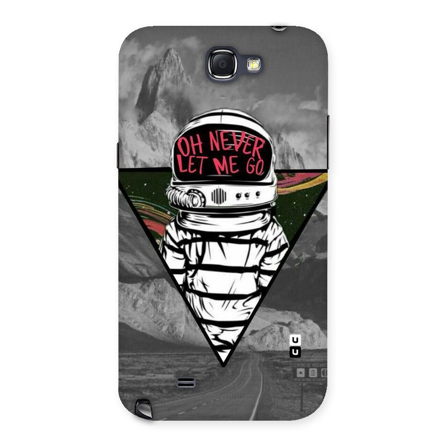 Never Let Me Go Back Case for Galaxy Note 2