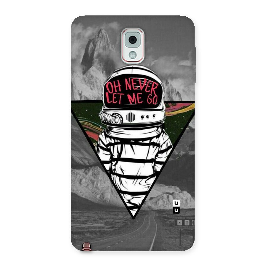 Never Let Me Go Back Case for Galaxy Note 3