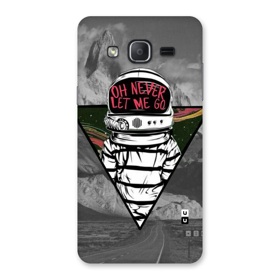 Never Let Me Go Back Case for Galaxy On7 2015