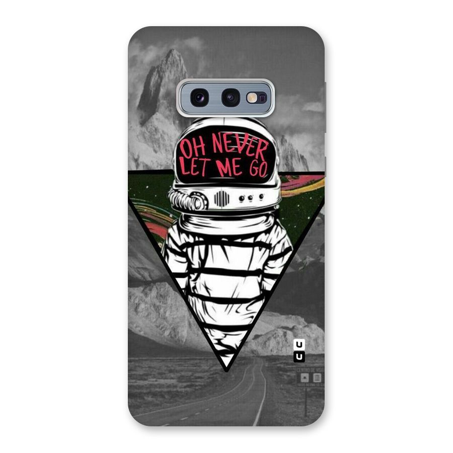 Never Let Me Go Back Case for Galaxy S10e