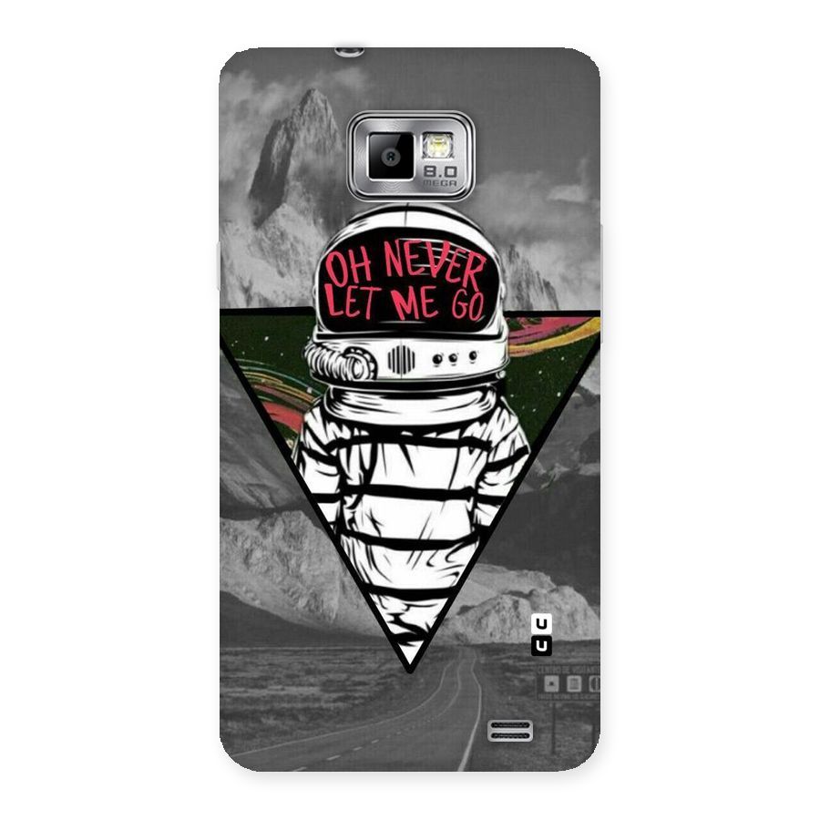 Never Let Me Go Back Case for Galaxy S2