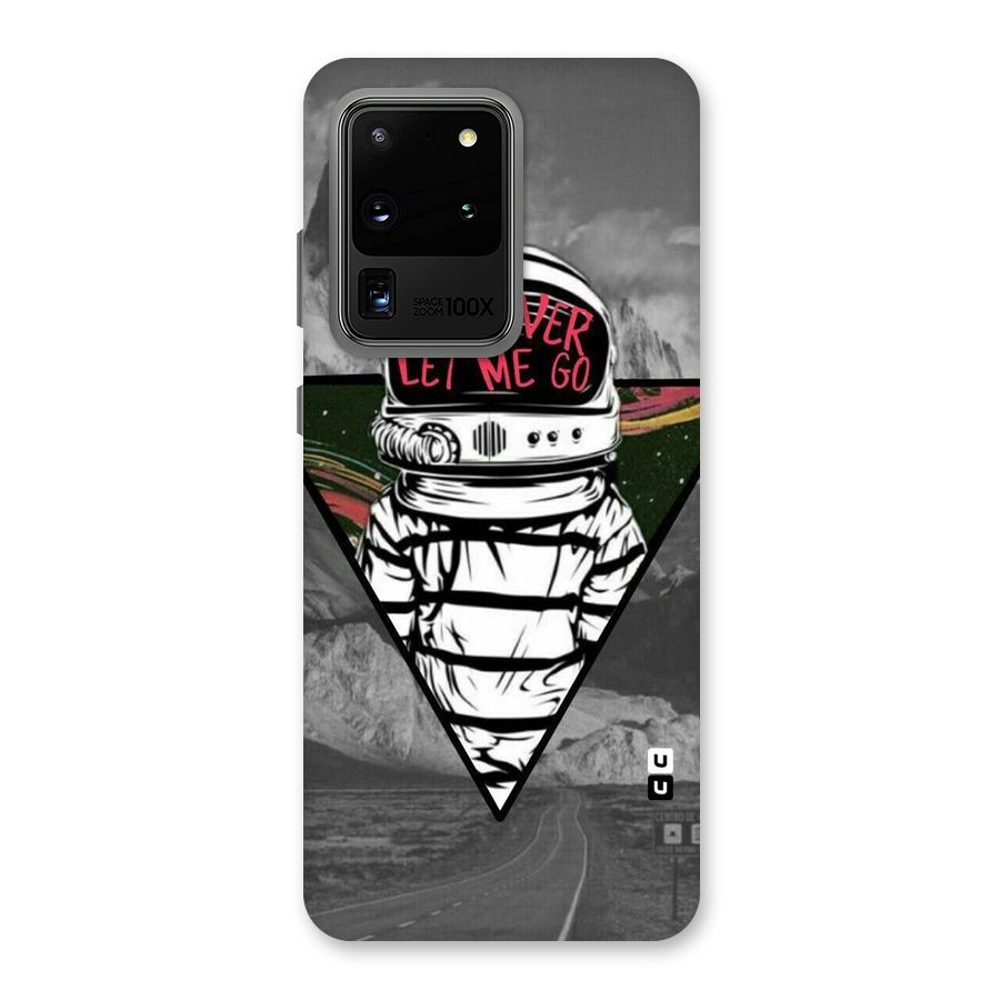 Never Let Me Go Back Case for Galaxy S20 Ultra