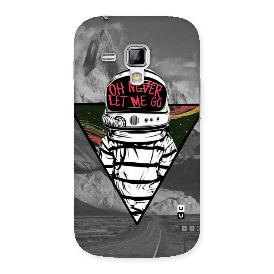Never Let Me Go Back Case for Galaxy S Duos