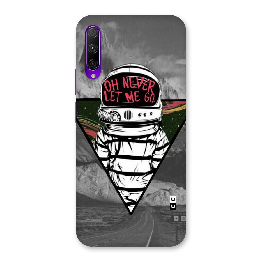 Never Let Me Go Back Case for Honor 9X Pro