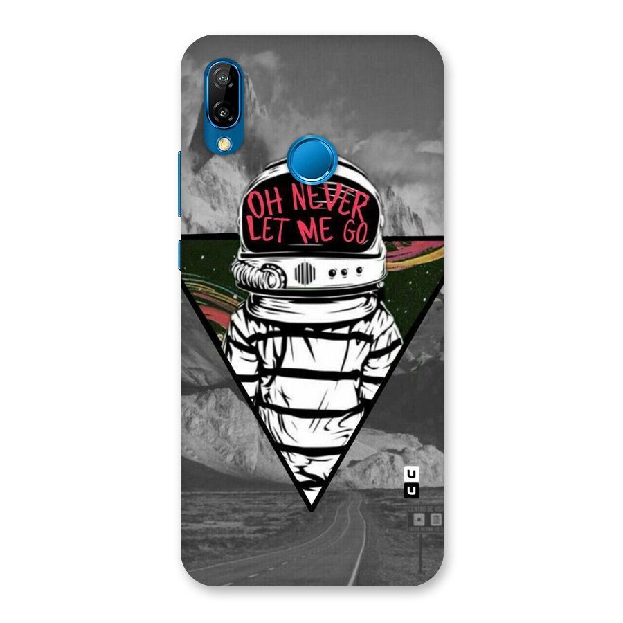 Never Let Me Go Back Case for Huawei P20 Lite