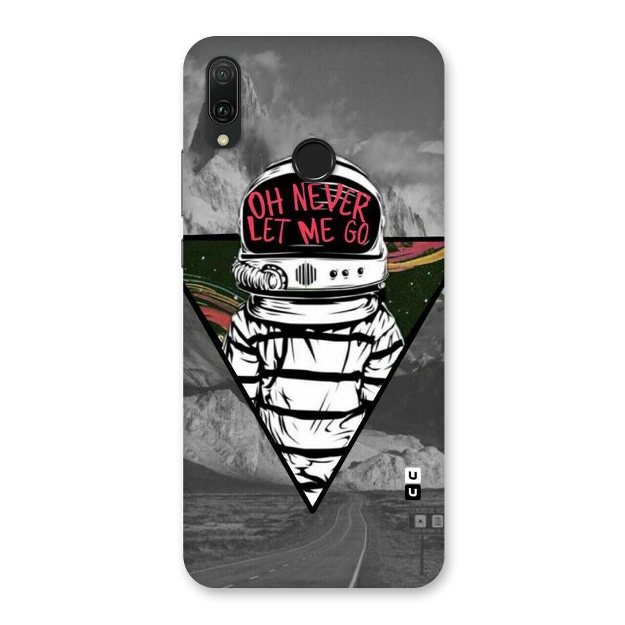 Never Let Me Go Back Case for Huawei Y9 (2019)